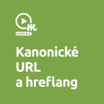 Obrázek epizody Znáte kanonické URL adresy a hreflang?