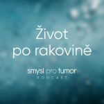 Obrázek epizody Život po rakovině – Rakovina vám změní život, už nikdy nebude nic tak jako dříve