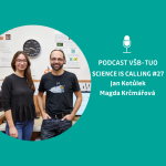 Obrázek epizody Podcast VŠB-TUO #27 – Science is calling – Jan Kotůlek, Magda Krčmářová