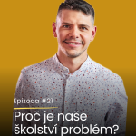 Obrázek epizody Epizoda #21: Petr Horák, zakladatel agentury czenadians - proč je naše školství problém?