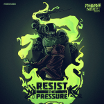 Obrázek epizody Resist The Pressure EP Promo Mix