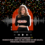 Obrázek epizody #68 PODCASTOBRANÍ! ROZDÁVÁME CENY ZA 10K ANEB CO MĚ NAUČIL PRVNÍ ROK PODCASTOVÁNÍ?