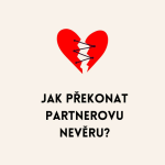 Obrázek epizody Jak překonat partnerovu nevěru? (Praktické kroky)