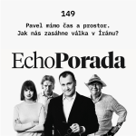 Obrázek epizody Pavel mimo čas a prostor. Jak nás zasáhne válka v Íránu?