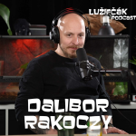 Obrázek epizody Lužifčák #95 Dalibor Rakoczy