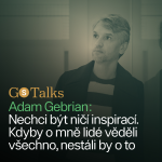 Obrázek epizody GS Talks #36 Adam Gebrian - Nechci být ničí inspirací. Kdyby o mně lidé věděli všechno, nestáli by o to