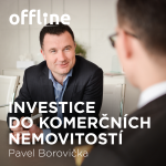 Obrázek epizody Pavel Borovička: Investování do komerčních nemovitostí
