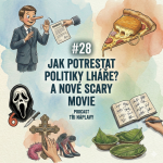 Obrázek epizody #28 Jak potrestat politiky lháře? A nové Scary Movie