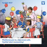 Obrázek epizody #27 Platforma pro to, objevovat svět. Vysílač slaví narozeniny!