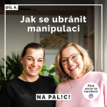 Obrázek epizody 9. díl - Jak se ubránit manipulaci