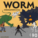 Obrázek epizody 90 - Worm - Insinuation 2.1-2.4