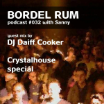 Obrázek epizody Radio B - Bordel Rum: DJ Sanny (Crystalhouse special) 09.08.2021