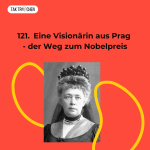 Obrázek epizody 121. Eine Visionärin aus Prag - der Weg zum Nobelpreis