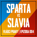 Obrázek epizody VLÁDCI PRAHY #004: Derby se Slavií! Černý mistr bramboraček. Krejčí lamač rukou?