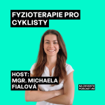Obrázek epizody Nejčastější cyklistické bolesti a jak je řešit | fyzioterapeutka Mgr. Michaela Fialová