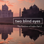 Obrázek epizody The Partition of India – Part 2: Two Blind Eyes