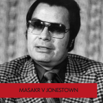 Obrázek epizody SPECIÁL: Chrám lidu & Jim Jones: Masakr v Jonestown