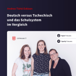 Obrázek epizody 🇩🇪 Andrea Tichá Eskisan - Deutsch versus Tschechisch und das Schulsystem im Vergleich