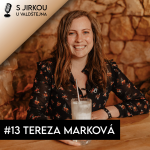 Obrázek epizody #13 Tereza Marková: Píšu knížky, první vodítko jsem vyrobila podle návodu