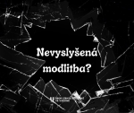 Obrázek epizody Kázání: Tomáš Pospíchal - Nevyslyšené modlitby?