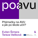 Obrázek epizody Přijímačky na AVU a jak po škole učit?  Evžen Šimera & Tereza Velíková