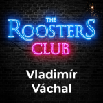 Obrázek epizody #7 | Vladimír Váchal | The Roosters Club