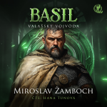 Obrázek epizody Basil: Valašský vojvoda, část 1 (mluvené slovo, audiokniha)