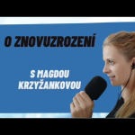 Obrázek epizody O znovuzrození s Magdou K.