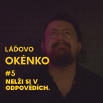 Obrázek epizody Nelži si v odpovědích. Láďovo okénko.