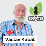 Obrázek epizody 33. Václav Kubát: 272 hektarů, jedna rodina a chuť zkoušet nové věci