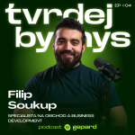 Obrázek epizody 4: Filip Soukup | Obchod je o pochopení člověka na druhé straně stolu.