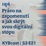 Obrázek epizody Právo na zapomenutí a jak skrýt svou digitální stopu | S3:E21