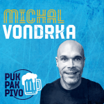 Obrázek epizody PUK PAK PIVO Epizoda 154: MICHAL VONDRKA