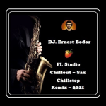 Obrázek epizody DJ. Ernest Bodor - FL Chillout Sax Chillstep Remix 2021