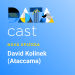 Obrázek epizody David Kolinek (Ataccama) - Jak se stavi datovy produkt a co delaji v Ataccame