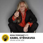 Obrázek epizody 72: Kamil Střihavka: Bigbít je sedavý zaměstnání