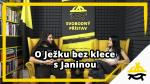 Obrázek epizody Studio Svobodného přístavu: O Ježku bez klece s Janinou