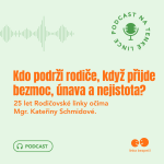 Obrázek epizody Kdo podrží rodiče, když přijde bezmoc, únava a nejistota?