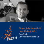 Obrázek epizody 190 | Fero Baník | Firma, kde řemeslníci nepotřebují šéfa