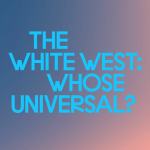 Obrázek epizody Episode 2: David C. Lloyd, part 1 | The White West: Whose Universal?