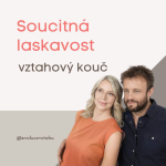 Obrázek epizody Proč učíme vztahové kouče soucitnou laskavost?