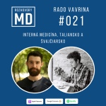 Obrázek epizody #021 Radovan Vavrina - Interná Medicína, Taliansko a Švajčiarsko
