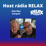 Obrázek epizody Host Rádia Relax - Olda Říha - Katapult