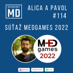 Obrázek epizody #114 Alica a Pavol - Súťaž MedGames 2022