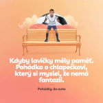 Obrázek epizody Episoda 9: Kdyby lavičky měly paměť. Pohádka o chlapečkovi, který si myslel, že nemá fantazii