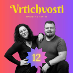 Obrázek epizody 12.⁠ ⁠Vrtichvostí teambuilding ve swingers klubu, tepich, lajntuch a historky z MHD | Epizoda 12 | Vrtichvosti