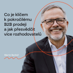 Obrázek epizody #101 Co je klíčem k pokročilému B2B prodeji a jak přesvědčit více rozhodovatelů – Martin Bednář