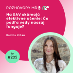 Obrázek epizody # 205 Na SAV skúma efektívne učenie: Čo podľa vedy naozaj funguje? - Kamila Urban