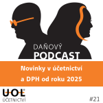 Obrázek epizody #21 Novinky v účetnictví a DPH od roku 2025