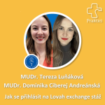 Obrázek epizody S02 #04 Mladí praktici a zahraniční aktivity | MUDr. Dominika Ciberej Andreánská,  praktická lékařka; MUDr. Tereza Luňáková,  lékařka v specializační přípravě v oboru VPL